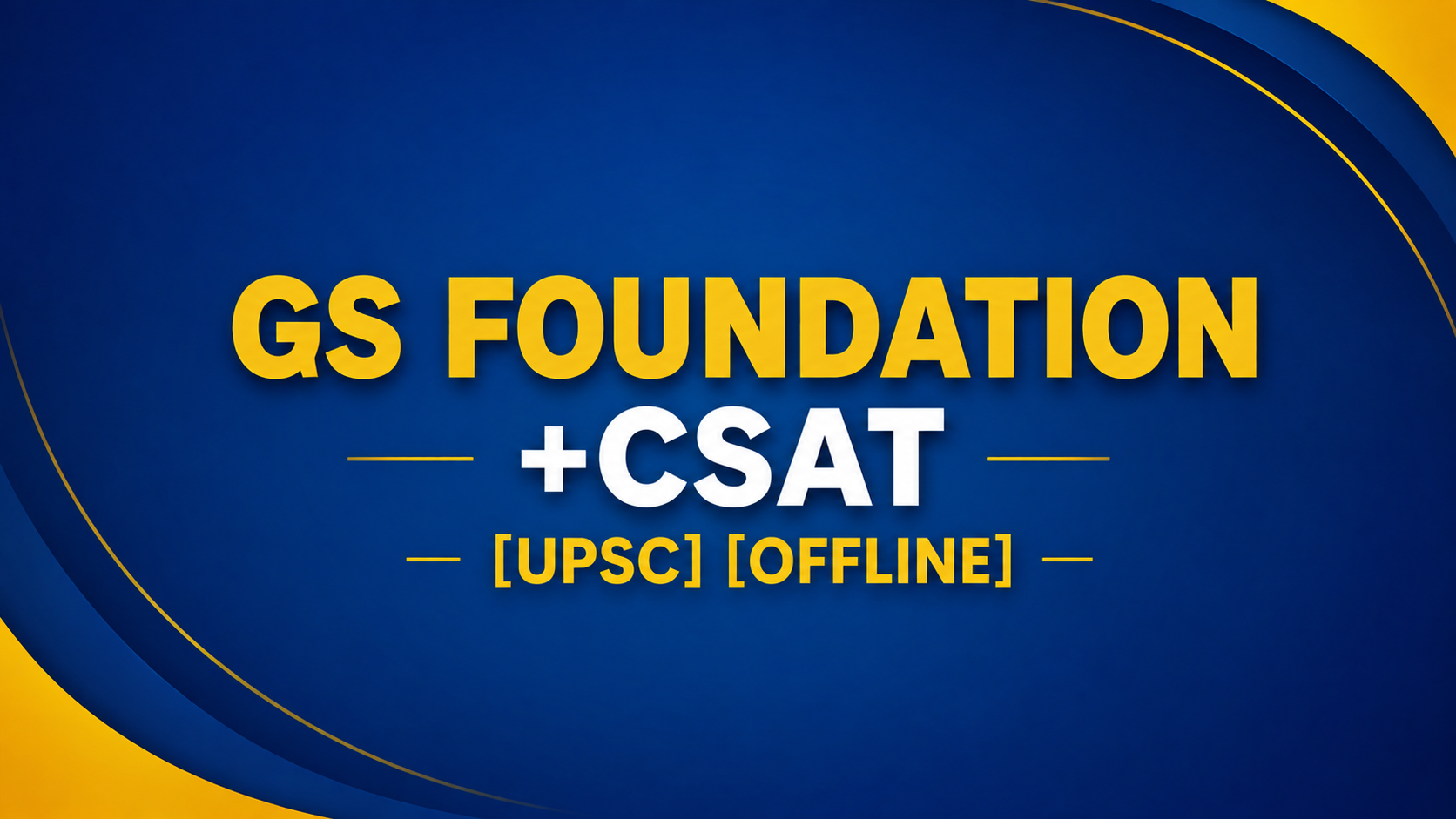 GS FOUNDATION +CSAT